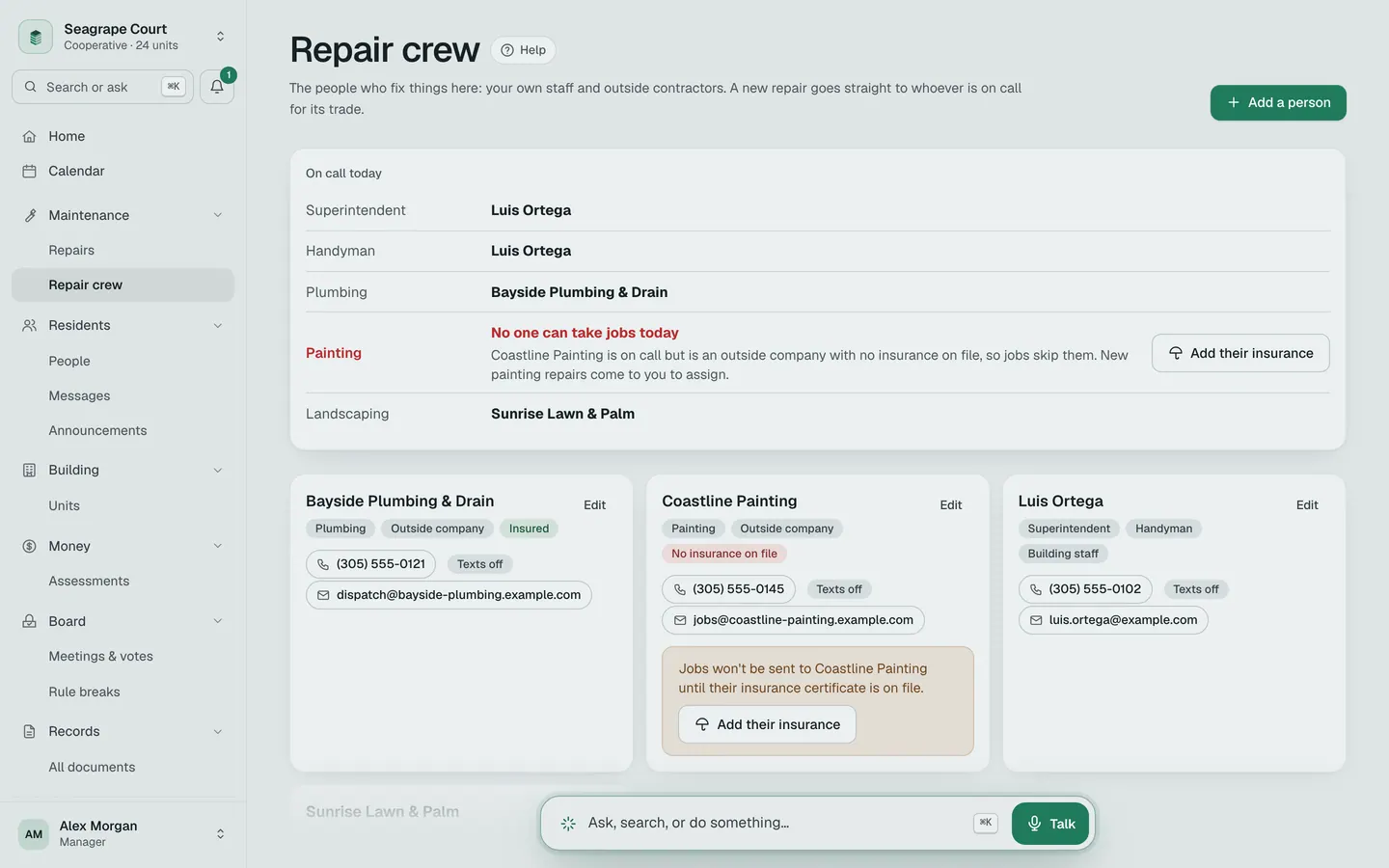 The repair crew: who is on call today for each trade, and a painter skipped for missing insurance